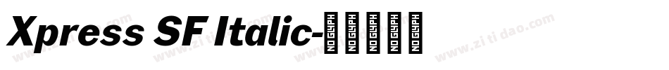 Xpress SF Italic字体转换